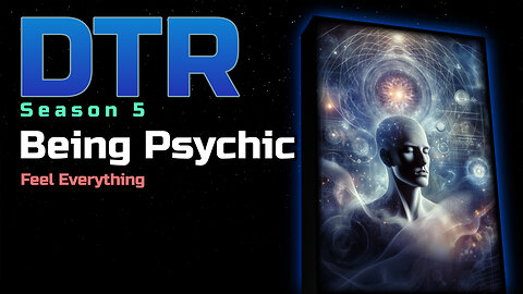 DTR Ep 434: Being Psychic