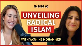 #65 Yasmine Mohammed - Unveiling Islam