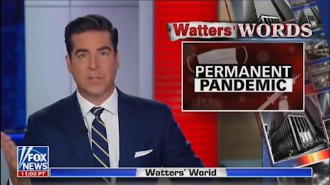 Jesse Watters highlights how the Left wants to keep us in a ‘permanent pandemic'