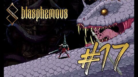 Sierpes (WoE 4/8) | Blasphemous (PC 2019) | Blind Gameplay 17 | SpliffyTV