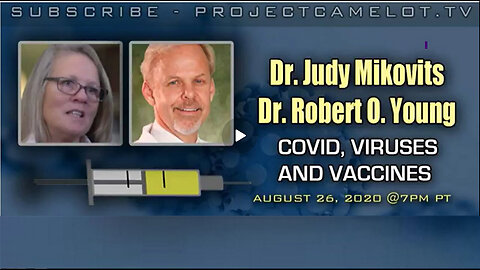 CoVid-19, Viruses & Vaccines - Dr. Robert O. Young & Dr. Judy Mikovits