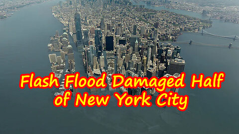 Dramatic Footage from New York! Flash Flood damaged half of New York City