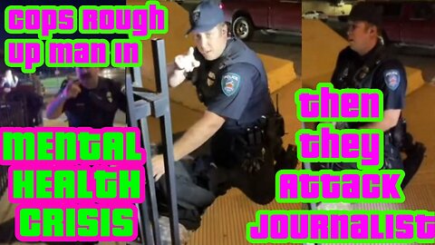 Yuma PD Assault and unlawfully arrest journalist documenting police violence