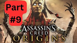 Assassin's Creed Origins - Part #9