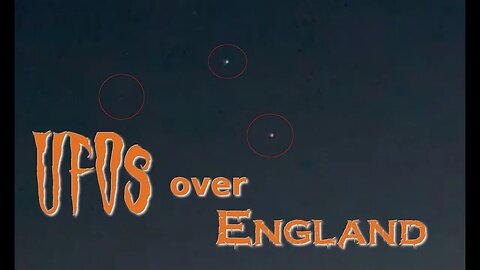 UFOs Over England | Enhancement