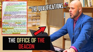 THE OFFICE OF THE DEACON (These Are The Qualifications . . .)