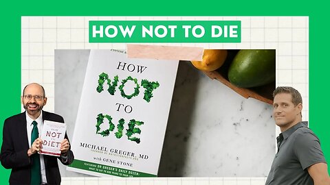 How Not To Die By Micheal Gregor, MD
