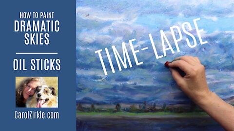 TIME LAPSED PAINTING OIL | How To Paint Dramatic Skies | Oil Stick Art | Montana Artist Carol Zirkle