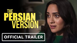 The Persian Version - Official Trailer