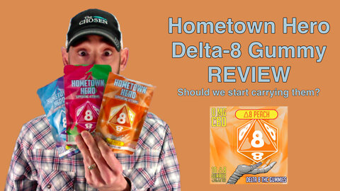Hometown Hero Delta-8 Gummy Review. Should we start carrying these in the store?