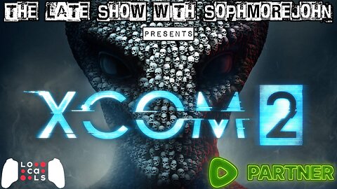 Oops I Did It Again... - XCOM 2 Episode 2