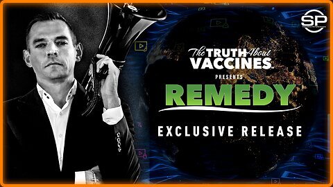 The Truth About Vaccines 'REMEDY' Episode 1 Stew Peters Documentary