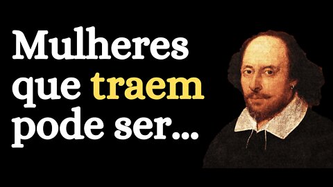 As 25 Citações Psicológicos e poemas de William Shakespeare sobre o amor e Sobre a vida