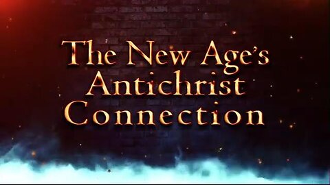 The New Age Anti-christ Connection