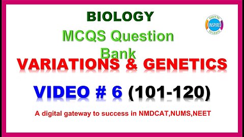 Variations and Genetics Video # 6 #mdcatbiology #variationsandgeneticsmcqs #neat #etea #nums #ppsc