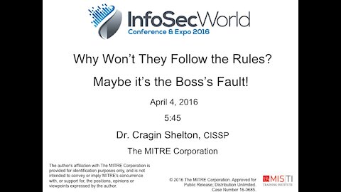 Maybe it's the Boss's Fault! Cragin Shelton at Infosec World 2016