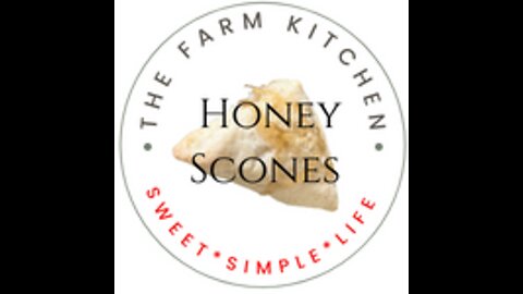 Farm Kitchen Honey Scones