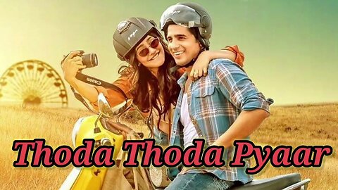 Thoda Thoda Pyaar| Sidharth Malhotra, Neha Sharma| Lyrics| Hindi Song