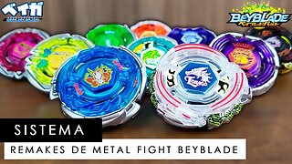 Os sistemas de BEYBLADE BURST - Parte 11 - REMAKES DE METAL FIGHT BEYBLADE