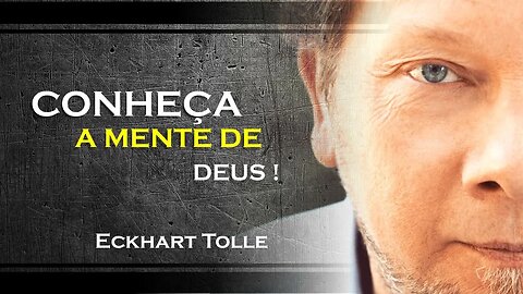 COMO CONHECER A MENTE DE DEUS, ECKHART TOLLE