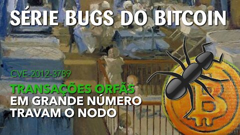 CVE-2012-3789_ Armazenamento indeterminado de transações órfãs permite ataque para derrubar nodo