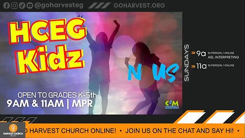 HARVEST CHURCH Elk Grove LIVE @ 11AM