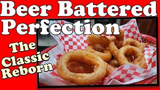 My Ultimate Beer Battered Onion Rings