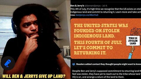 Ben & Jerry's Wants To Give Land Back To Indigenous People Just Not It's Own.