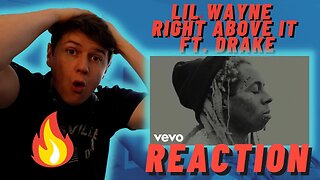 FIRST TIME LISTENING TO Lil Wayne - Right Above It ft. Drake((REACTION!!))