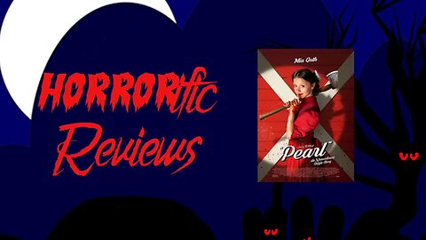 HORRORific Reviews Pearl