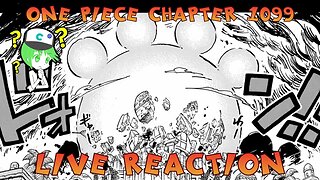 One Piece Chapter 1099 Live Reading/Review