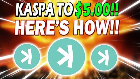 KASPA TO $5.00!! THIS THREAD EXPLAINS HOW!! MUST WATCH VIDEO!! *SUPER URGENT!*