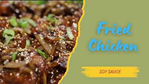 Delicious Fried Chicken with Soy Butter Sauce