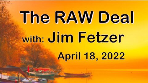 The Raw Deal (18 April 2022)