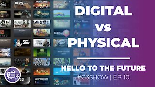 DIGITAL vs PHYSICAL - G3 Show EP. 10