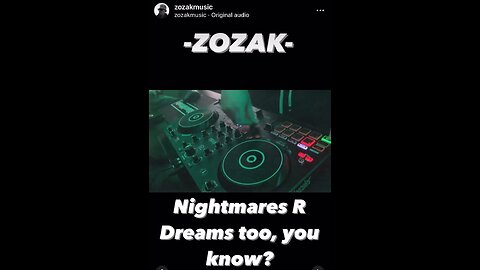 ZOZAK - Nightmares R Dreams mix