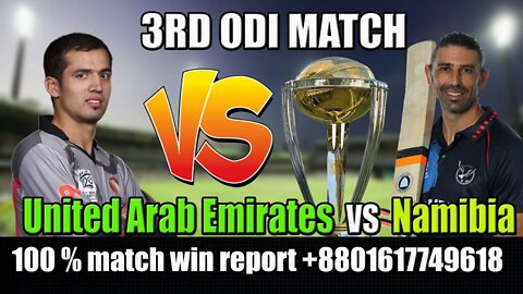 UAE vs Namibia Live , ICC Cricket World Cup 3rd match Live , UAE vs Namibia 3rd odi Live