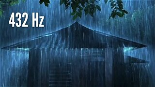 432 hz | Limpe as Energias | Sons de Chuva Para dormir