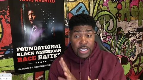 Tariq Nasheed: The Professional Race Baiter & Agent! Should You Be Concerned?