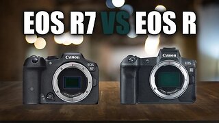 Canon EOS R7 VS R | Newer Isn't Necessarily Better