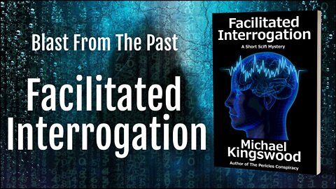 Story Saturday - Blast From The Past - Facilitated Interrogation