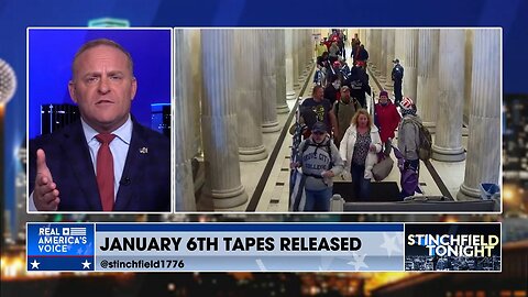Stinchfield: New J6 Tapes Prove The Media Wrong