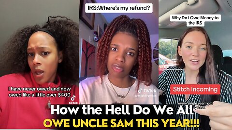 Why Is Everyone Owing Taxes In 2024,Tax Return Taking Forever |tiktok Rants
