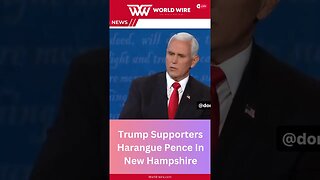 Trump Supporters Harangue Pence In New Hampshire-World-Wire #shorts