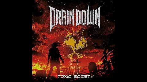 DRAIN DOWN - Toxic Society |2024| Full Thrash Metal album