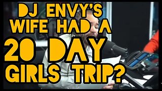 Would you let your wife go on a girls trip for 20 days?