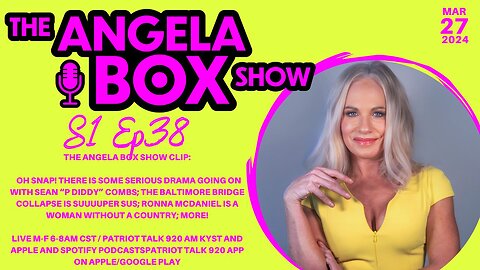 The Angela Box Show - 3-27-24 - Puff Daddy news; Baltimore bridge collapse; Ronna McDaniel OUT; MORE