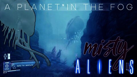 A Planet in the Fog - Misty Aliens