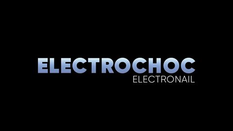 Electrochoc -Electronail (unfinished 2012)