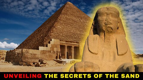 Unveiling the Secrets of the Sands Egypt's Ancient